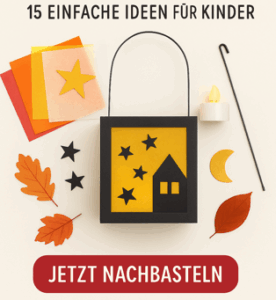 Laterne basteln mit KIndern