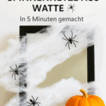 Halloween-Deko: Spinnennetze aus Watte