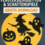 Halloween-Fenstersilhouetten & Schattenspiele – Gratis Vorlagen zum Download