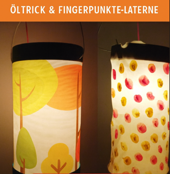 Laternen basteln mit Kindern – Öltrick & Fingerpunkte-Laterne