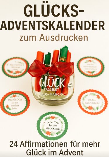 Glücks-Adventskalender zum Ausdrucken – 24 Affirmationen für mehr Glück