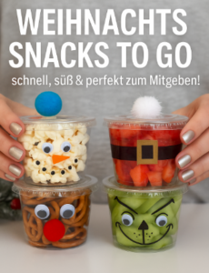 Weihnachts Snacks to Go in süß oder gesund